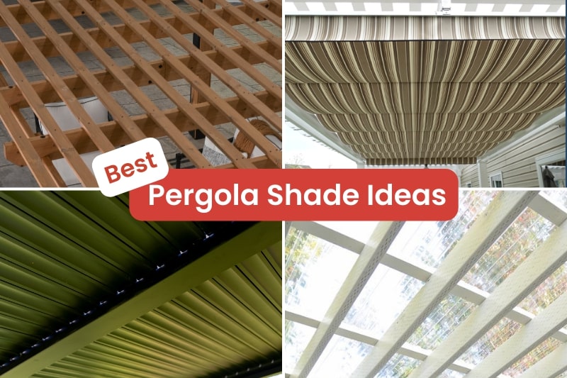Best Pergola Shade Ideas