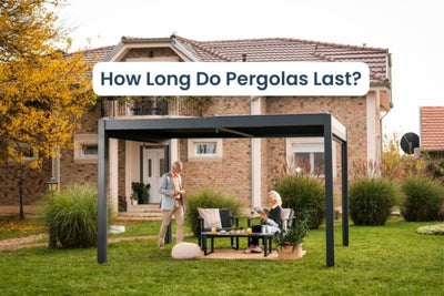 How Long Do Pergolas Last? Wooden, Vinyl, Steel & Aluminum